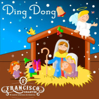Ding Dong_Francisco Orantes