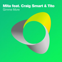 Gimme More_Mita,Craig Smart,Tito