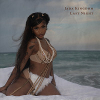 Last Night_Jada Kingdom