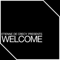 Welcome_Etienne De Crecy