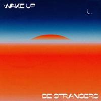 Wake Up_De Strangers