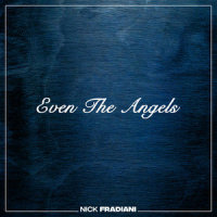 Even the Angels_Nick Fradiani