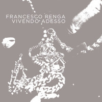Vivendo adesso_Francesco Renga