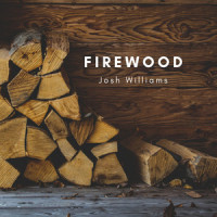 Firewood_Josh Williams