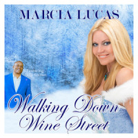 Walking Down Wine Street_Marcia Lucas,Billy Gaines