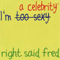 I'm a Celebrity_Right Said Fred