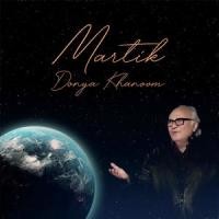 Donya Khanoom_Martik