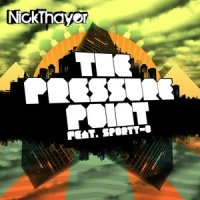 The Pressure Point_Nick Thayer,Sporty-O