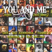 You And Me_Saik,Fanny J,Admiral T,Kaf Malbar,E.sy Kennenga