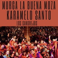 Los Cangrejos_Karamelo Santo,Murga La Buena Moza