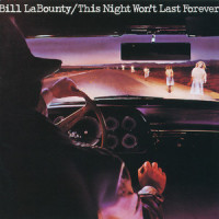 This Night Won't Last Forever_Bill LaBounty