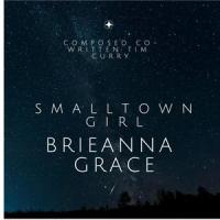 Small Town Girl / Brieanna Grace_Tim Curry