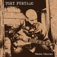 These Chains_Tony Furtado