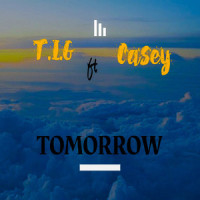 Tomorrow_T.I.G,Casey