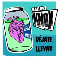 Déjate llevar_Mallory Knox