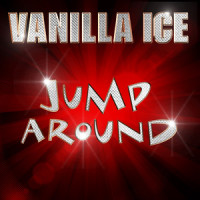 Jump Around_Vanilla Ice