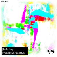 Dreaming(feat. Paul Taylor)_Jordan Long,Paul Taylor