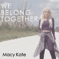 We Belong Together_Macy Kate