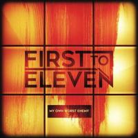 My Own Worst Enemy_First To Eleven
