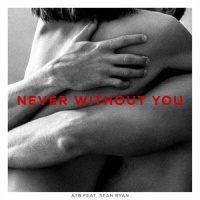 Never Without You_ATB,Sean Ryan