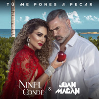 Tú Me Pones a Pecar_Ninel Conde,Juan Magan
