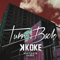 Turn Back_K Koke,Maverick Sabre