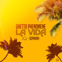 La Vida_Ghetto phénomène,Soprano