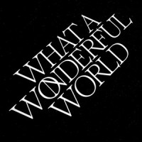 What A Wonderful World_SebastiAn,Ehla