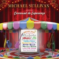 Carrossel de esperança_Michel Teló,Michael Sullivan