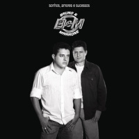 Choram as Rosas (Lloran las Rosas)_Bruno & Marrone