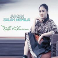Jangan Salah Menilai_Nella Kharisma