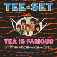 Tea Is Famous (in the whole wide world)_Tee-Set,Peter Tetteroo,J.p. Boekhoorn
