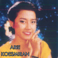 Engkau Yang Pertama_Arie Koesmiran