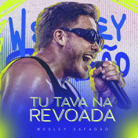 Tu Tava Na Revoada_Wesley Safadão