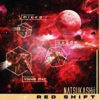 Red Shift(feat. Mikko, Vinnie Mac & Hados)_Natsukashii,Mikko,Vinnie Mac,Hados
