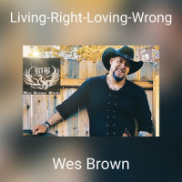 Living-Right-Loving-Wrong_Wes Brown