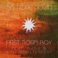 56 Hope Road(feat. Nana & Roli Schiltknecht)_FIRST BORN BOY,Roli Schiltknecht,Nana