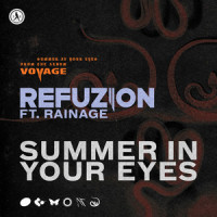 Summer In Your Eyes_Refuzion,rainage