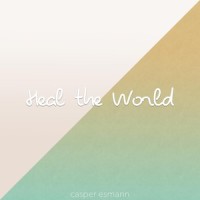 Heal the World_Casper Esmann