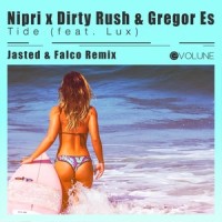 Tide_Nipri,Dirty Rush & Gregor Es,Lux