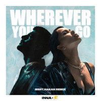 Wherever You Go_INNA,Reynmen