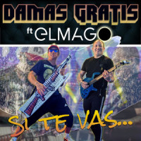 Si Te Vas_Damas Gratis,El Mago Y La Nueva,Alvaro Hernan Villagra
