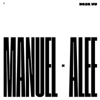 Deja vu_Alee,Manuel
