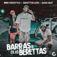 Barras y Berettas (B.B.)_Shootter Ledo,Nino Freestyle,Dave East