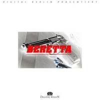 Beretta(feat. DRIVA, Buzar, Swer & Bissy Wolf)_Digital Berlin,Driva,Buzar,Swer,Bissy Wolf
