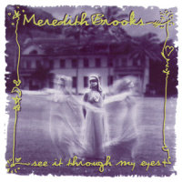 See It Through My Eyes_Meredith Brooks