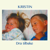 Dra tilbake_KRISTIN