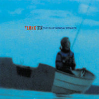 Blue Monday_Flunk,High Above,New Order