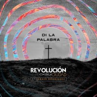 Di la Palabra(feat. Grace Rodriguez)_Revolución en la Ciudad,Grace Rodriguez