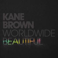 Worldwide Beautiful_Kane Brown